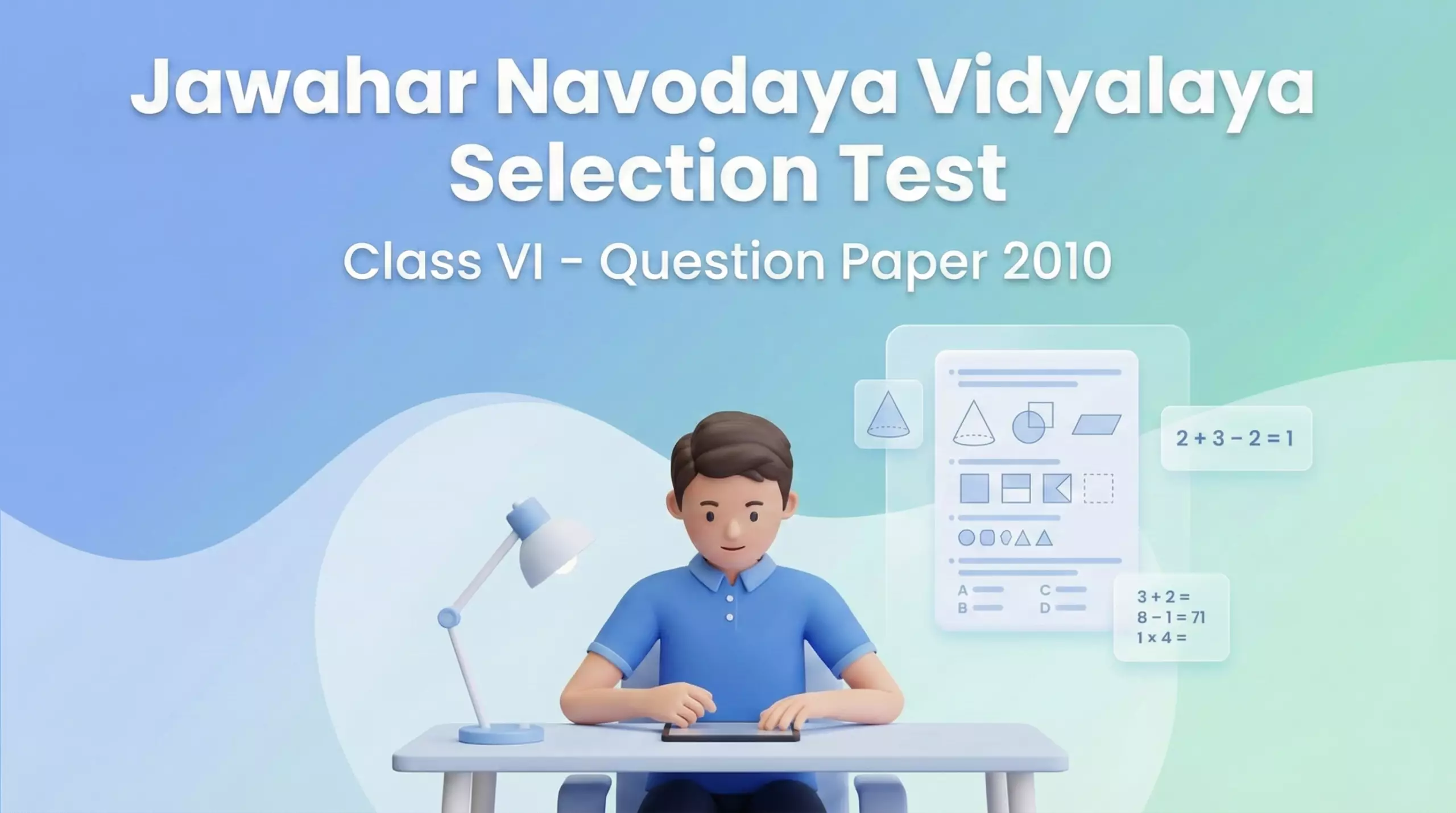 Jawahar Navodaya Vidyalaya Selection Test – Class VI | Question Paper 2010