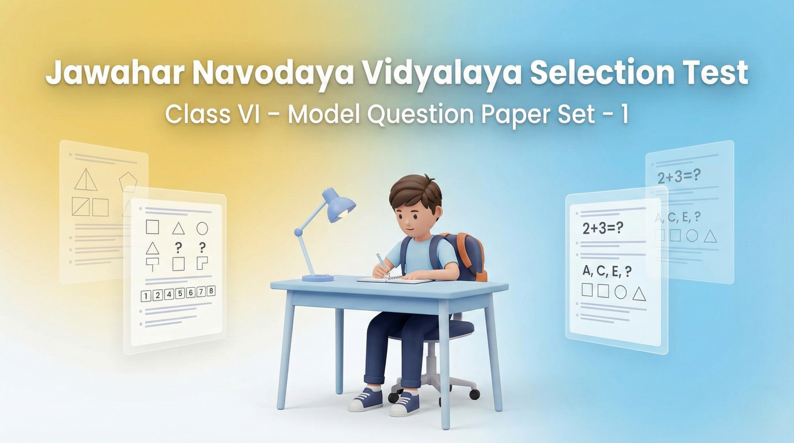 Jawahar Navodaya Vidyalaya Selection Test – Class VI | Model Question Paper Set – 1