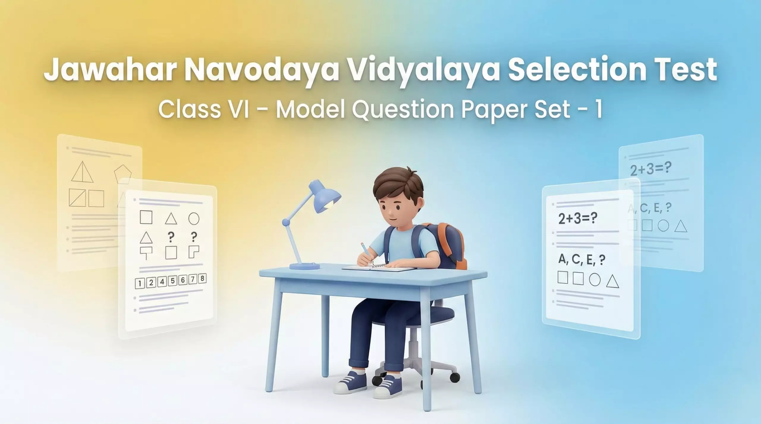 Jawahar Navodaya Vidyalaya Selection Test – Class VI | Model Question Paper Set – 1