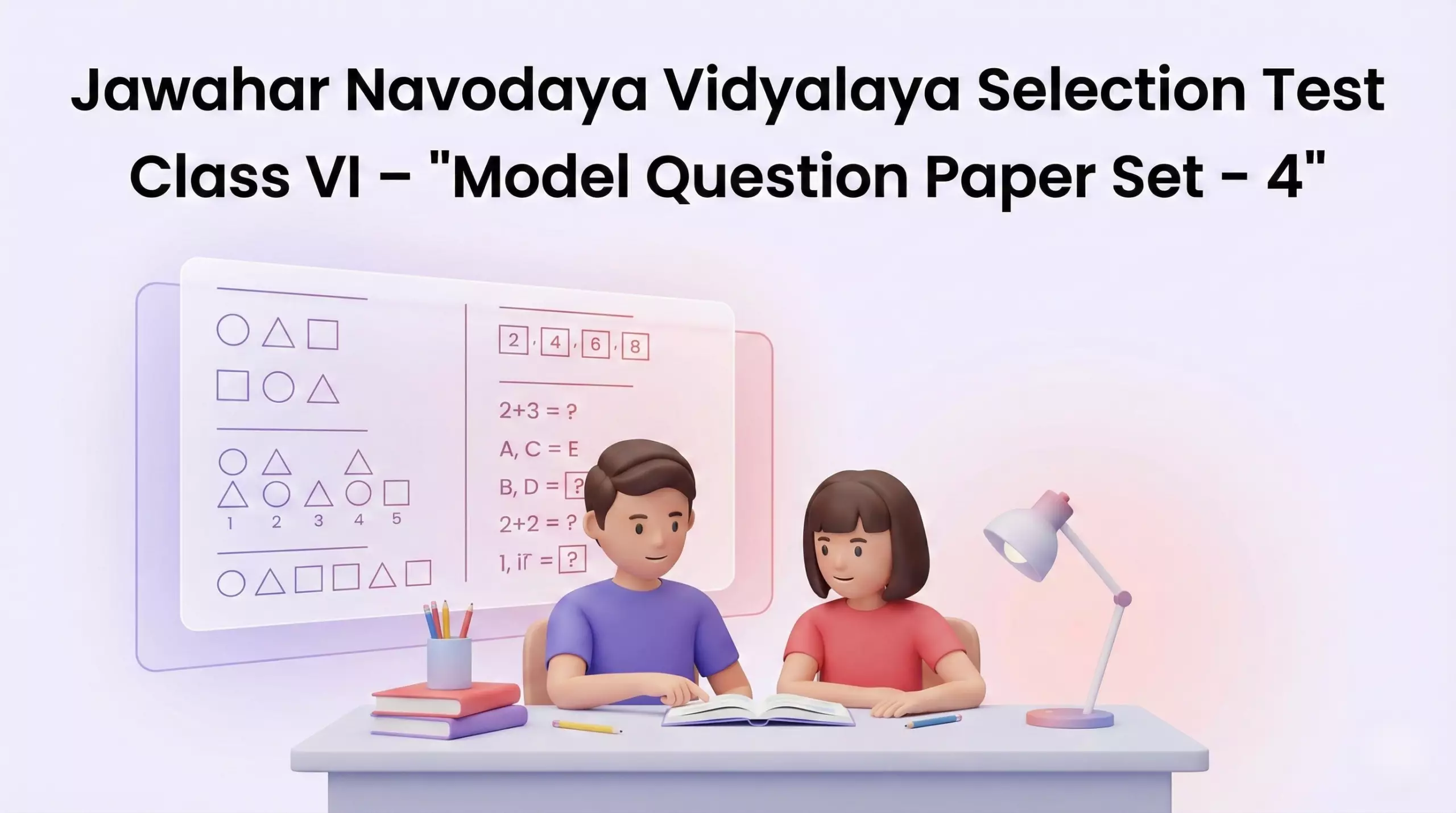 Jawahar Navodaya Vidyalaya Selection Test – Class VI | Model Question Paper Set – 4